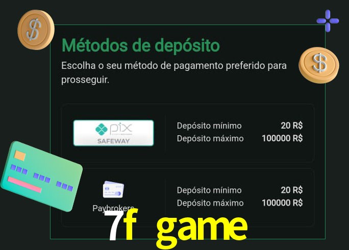 O cassino 7f game oferece uma grande variedade de métodos de pagamento